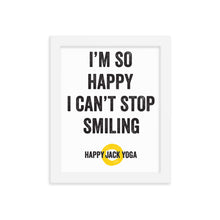 Load image into Gallery viewer, HJY &quot;I&#39;m So Happy&quot; Framed poster
